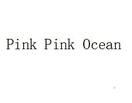 Pink Pink Ocean