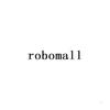 ROBOMALL