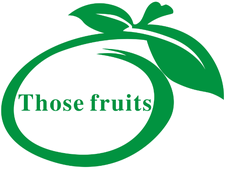 THOSE FRUITS