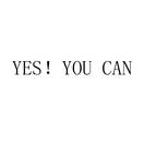 YES！YOU CAN