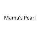 MAMA'S PEARL