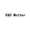 K&D MOTHER