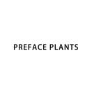 PREFACE PLANTS
