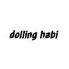 DOLLING HABI