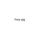 FREE PIG