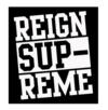 REIGN SUP- REME