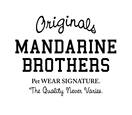 ORIGINALS MANDARINE BROTHERS PET WEAR SIGNATURE. THE QUALITY NEVER VARIES