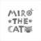 MIRO THE CAT
