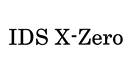 IDS X-ZERO