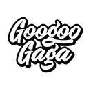 GOOGOO GAGA