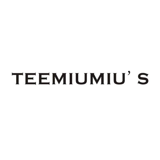 TEEMIUMIU'S