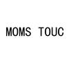 MOMS TOUC